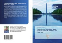 Uzochukwu Ekeleme | Treatment Of Domestic Water Sources Using M. Oleifera And...