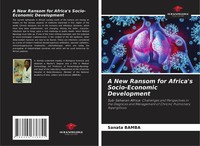 Sanata Bamba | A New Ransom For Africa's Socio-Economic Development | Buch
