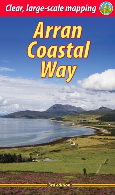 Arran Coastal Way (3 ed) by Jacquetta Megarry (Paperback Book)