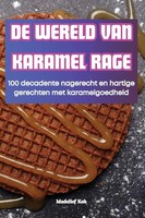 Madelief Kok | DE Wereld VAN Karamel Rage | Taschenbuch | NiederläNdisch (2024)