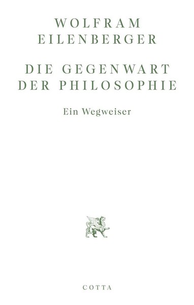 Eilenberger, Wolfram/Die Gegenwart Der Philosophie Wolfram Eilenberger-image