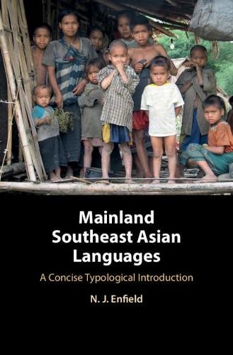 Mainland Southeast Asian Languages by N. J. Enfield - 9780521765442