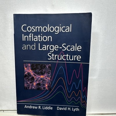 Cosmological Inflation and Large-Scale Structure Paperback Liddle Lyth