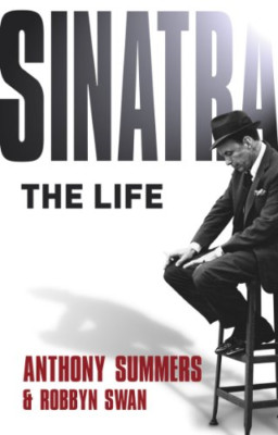 Sinatra: The Life - Paperback NEW Summers, Anthon 2006-04-03