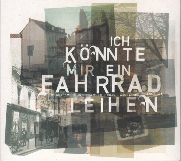Werner Muth - Manuela Weichenrieder - Ich Könnte Mir Ein Fahrrad Leihen | CD