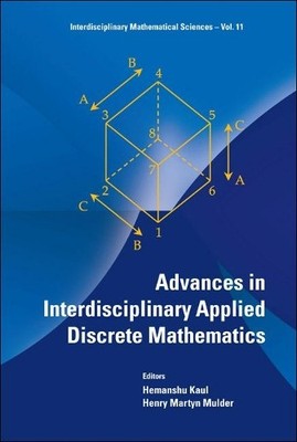 Fortschritte in der interdisziplinären angewandten diskreten Mathematik - 9789814299145