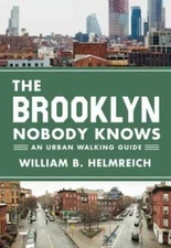 The Brooklyn Nobody Knows: An Urban Walking Guide - Paperback - GOOD