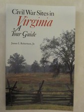 Civil War Sites in Virginia : A Tour Guide 