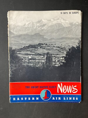 Vintage Eastern Airlines The Great Silver Fleet Jan/Feb 1955 News Magazine