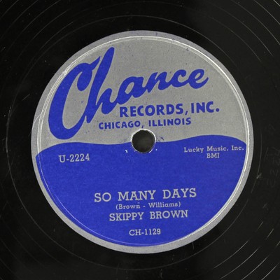 SKIPPY BROWN: so many days / tale of woe CHANCE Single 78 RPM