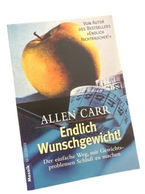 Allen Carr Endlich Wunschgewicht Ratgeber Abnehmen Gesundheit Taschenbuch