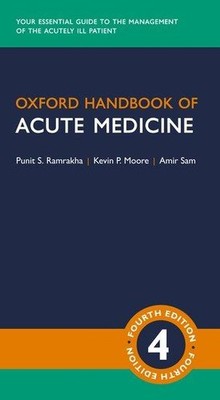 Oxford Handbook of Acute Medicine | Punit Ramrakha, Kevin Moore, Amir Sam