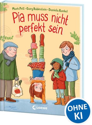 Pia muss nicht perfekt sein | Mark Pett (u. a.) | Buch | 48 S. | Deutsch | 2020