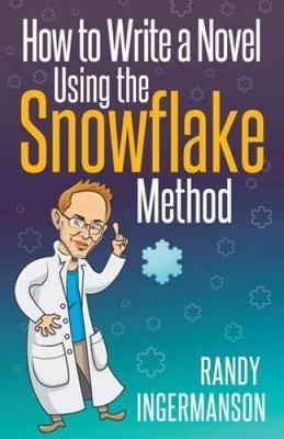 How to Write a Novel Using the Snowflake Method (Advanced Fiction Wr - VERY GOOD