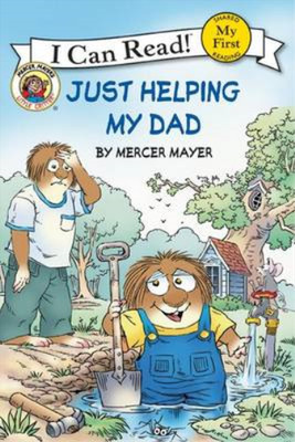 Just Helping My Dad (My First I Can Read - Level Pre1 (Quality)), Mayer, Mercer,