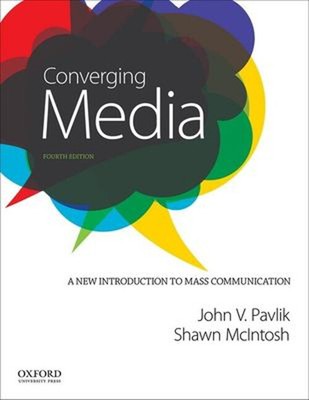 Converging Media : A New Introduction to Mass Communication Paper