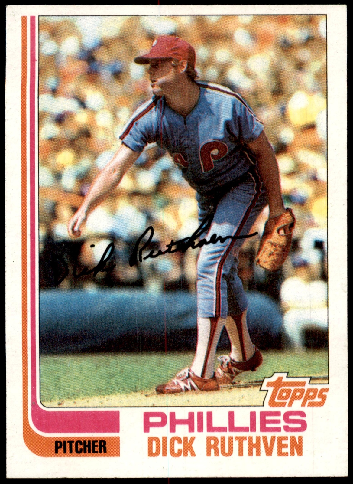 Dick Ruthven #317 1982 Topps