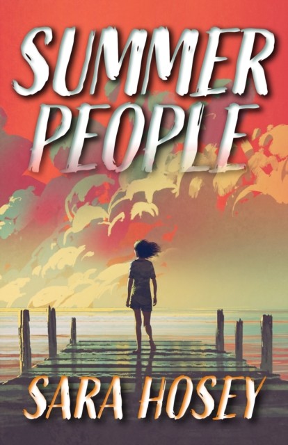 Summer People by Sara Hosey (Paperback Book)