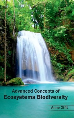 Anne Offit | Advanced Concepts of Ecosystems Biodiversity | Buch | Englisch