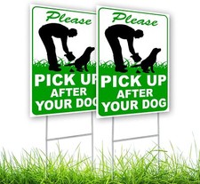 2 PC Pick up after Your Dog Sign - 8X12 Double Sided Coroplast No Pooping Dog -