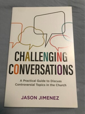 Challenging Conversations by Jason Jimenez [Paperback]
