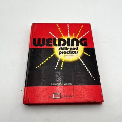 Welding Skills and Practices 5th Edition Giacchino Weeks 1976 ATS Hardcover Book