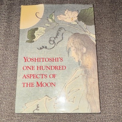 Yoshitoshi's One Hundred Aspects of the Moon John Stevenson 1994 Hardcover Illu 