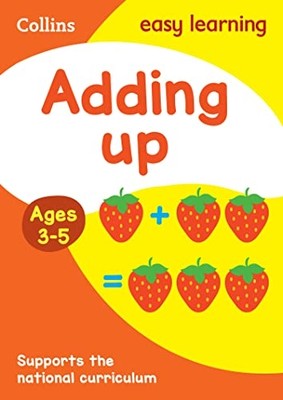Adding Up Ages 3-5: Ideal for Home Learning (Collins Ea -  NEW Collins Easy Le 2