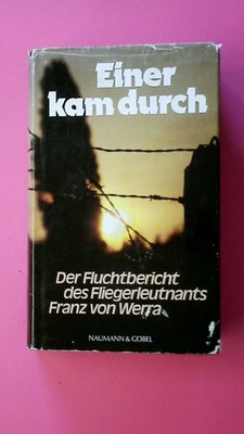 149924 EINER KAM DURCH Fluchtbericht d. Fliegerleutnants Franz von Werra HC