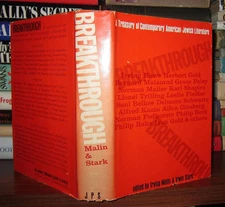 Malin, Irving Stark, Irwin Ed BREAKTHROUGH A Treasury of Contemporary American-J