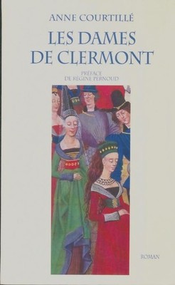Les dames de Clermont - Anne Courtillé - V2197459