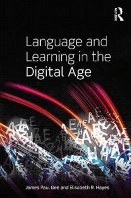 Language and Learning in the Digital Age - Paperback By Gee, James Paul - GOOD