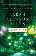 Lost Lake: A Novel - Paperback By Allen, Sarah Addison - GOOD
