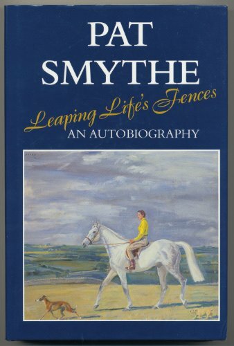 Leaping Life's Fences by Smythe, Pat Hardback Book The Fast Free Shipping