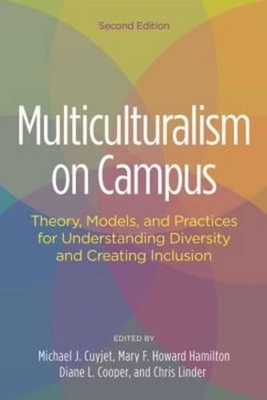 Multiculturalism on Campus: Theory, Models, and Practices for Understanding Dive