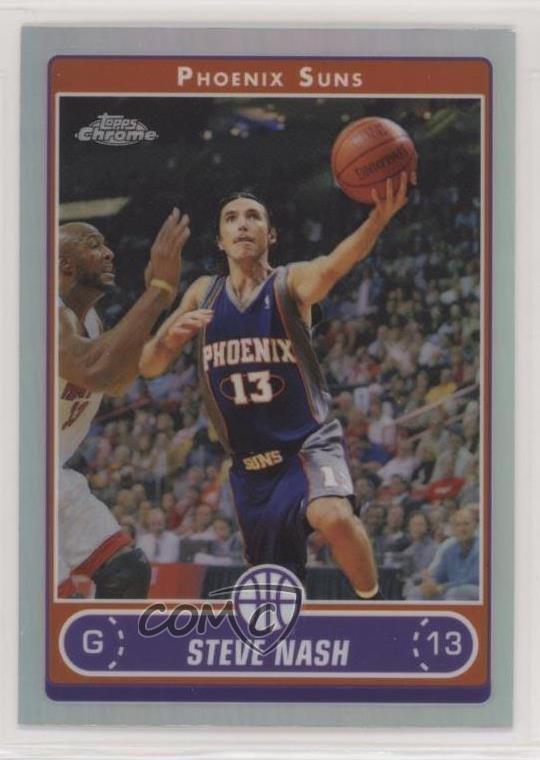 2006-07 Topps Chrome Refractor Steve Nash #60 HOF 10p1