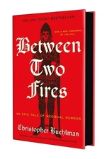 Between Two Fires by Christopher Buehlman Hardcover Book