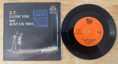45 SP E.T. I LOVE YOU AND JUST US TWO KID STUFF