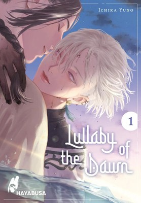Lullaby of the Dawn 1 | Ichika Yuno | Taschenbuch | Lullaby of the Dawn | 192 S.
