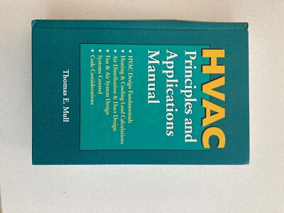 HVAC Principles and Applications Manual by Thomas E. Mull (Hardback, 1997)