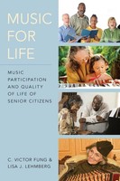 Music For Life Music Participation And Quality Of Life For Senior Citizens Fung