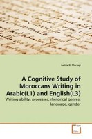 Latifa El Mortaji | A Cognitive Study Of Moroccans Writing In Arabic(L1) And...