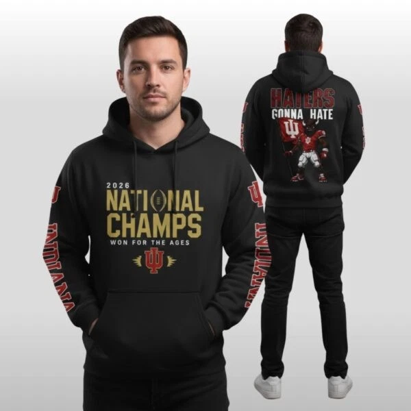 Indiana 2026  Haters Gonna Hate Hoodie