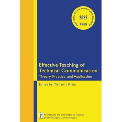 Effective Teaching of Technical Communication : Theory, -  NEW Michael J. Klei 2