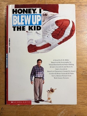 Honey, I Blew Up the Kid a Novel by Todd Strasser (Trade Paperback)