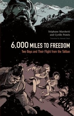 6,000 Miles to Freedom : Two Boys and Their Flight from the Talib
