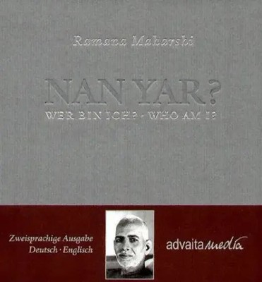 Nan Yar? Wer bin ich? Maharshi Ramana Buch 86 S. Deutsch 2003 advaitaMedia GmbH