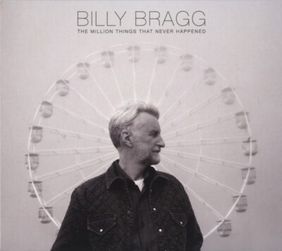 Billy Bragg - Million Things That Never Happened (CD, Digipak 2021) New Sealed