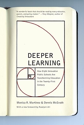 Deeper Learning How Eight Innovative Pu Monica R Martinez Paperback