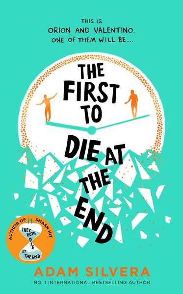 Adam Silvera The First To Die At The End-image